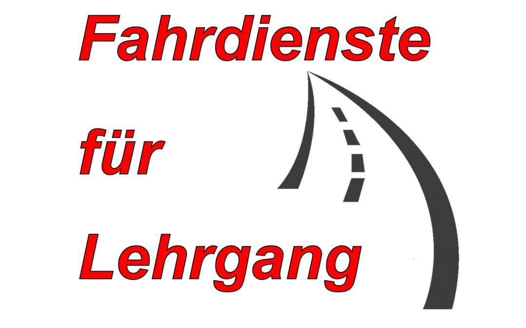 Fahrdienst für Lehrgänge