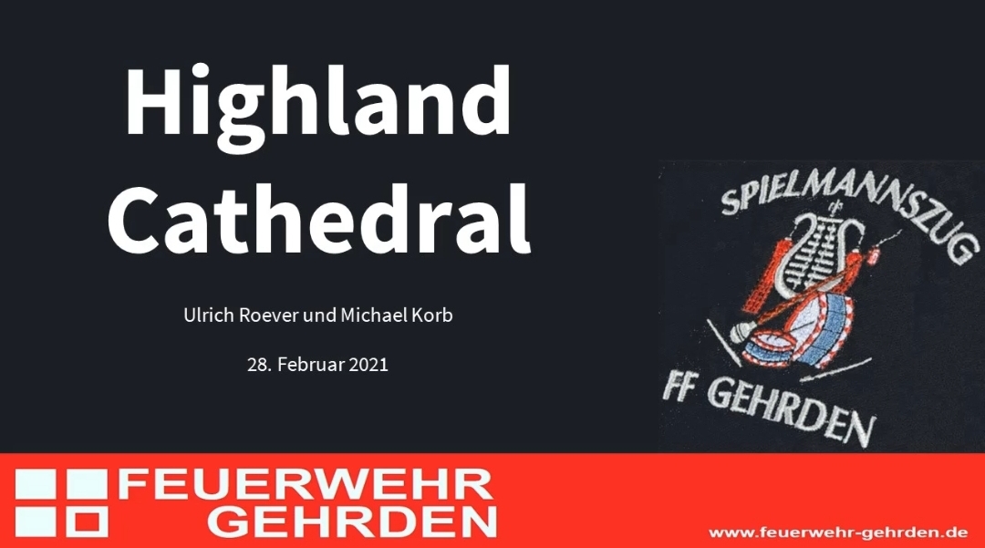 „Highland Cathedral“ vom Spielmannszug der Feuerwehr Gehrden